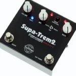 Test, Avis Fulltone CS Supa-Trem2 V2 Tremolo